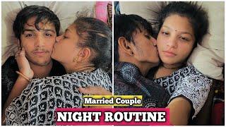 ️Married Couple | Night Routine| Vlog |Sehwagriddhivlog