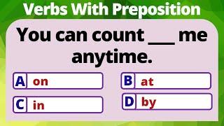 PREPOSITIONAL VERBS QUIZ | PREPOSITION QUIZ #12 | CAN YOU SCORE THIS QUIZ 10/10?