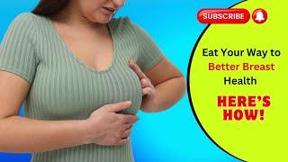 4K Breastfeeding Tips | Foods for Breast Care