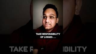 TAKE RESPONSIBILITY OF YOUR LOSSES | STOCK MARKET MOTIVATION | SHARE MARKET LOSS #stockmarket