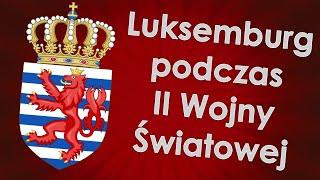 Luksemburg podczas II wojny światowej