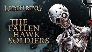 Elden Ring Lore - The Fallen Hawks Soldiers