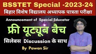 Free youtube Batch Bihar Special Educator विशेष शिक्षक BSSTET 2024 I Class / PDF / MCQ By Pawan Sir