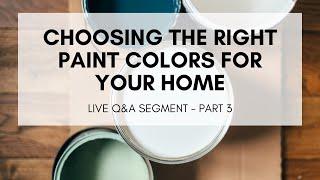 Choosing the Right Paint Colors for Your Home