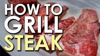 The Art of Grilling: How to Grill a Steak