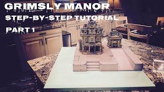 Grimsly Manor, Step-by-Step Tutorial Part 1