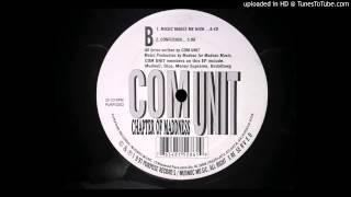 Com Unit - Music Makes Me High