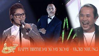 Happy Birthday Xoay Xoay cùng với Vicky Nhung, HLV Nguyễn Hải Phong hào hứng "quẩy tung" sân khấu