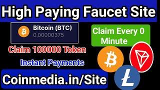 Highest Paying Faucet Site |Claim BTC LTC TRX   Every 0 Minute | Unlimited Claim | Earn 100000 Token