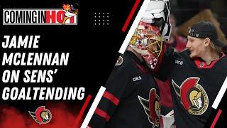 Ottawa Senators Goaltending Plans : Jamie McLennan Analysis | Coming in Hot