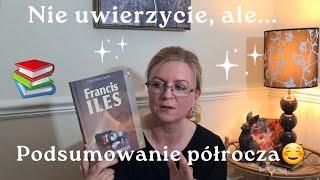 Podsumowanie półrocza...lekko spóźnione