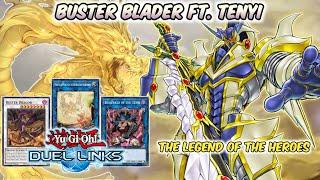 BUSTER BLADER FT. TENYI | The Legend Of The Heroes | Yu-Gi-Oh! Duel Links