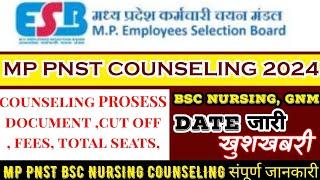 MP PNST COUNSELING update 2024 !! COUNSELING PROSESS DOCUMENT, CUT OFF, FEES, TOTAL SEATS MERIT LIST