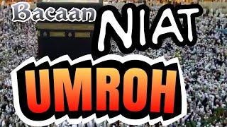 Niat Umroh / Umrah  bacaan arab dan artinya