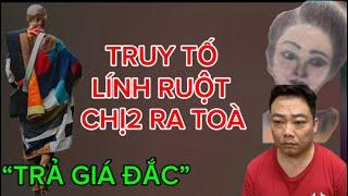 TRUY TỐ LÍNH RUỘT CHỊ2 RA TOÀ