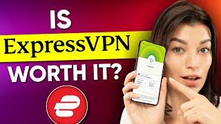 Honest ExpressVPN Review 2025: Safe & Fast, But Is Express VPN Worth It?