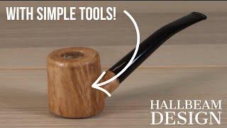 How to make a tobacco pipe, with DIY tools