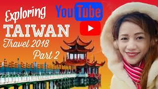 EXPLORING TAIWAN | PART 2 TRAVEL 2018 | VLOG | Business with Pleasure |  Pasyalista by janneth