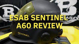 ESAB Sentinel A60 Review & Demo