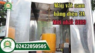 Máy vắt cam inox - Máy vắt cam bằng điện 3A - ĐT: 02422050505