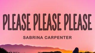 Sabrina Carpenter - Please Please Please