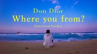 Don Dior - Where you from? (Official Music Video)