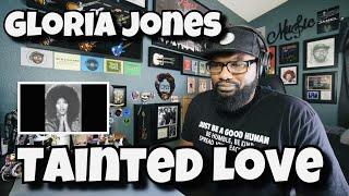 Gloria Jones - Tainted Love | REACTION