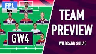 GAMEWEEK 4: TEAM SELECTION | Updated Wildcard Squad | Fantasy Premier League 2017/18