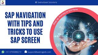 Sap Navigation with tips and tricks to use SAP Screen