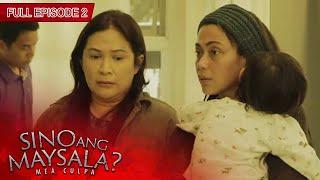 [ENG SUBS] Full Episode 2 | Sino Ang Maysala?: Mea Culpao