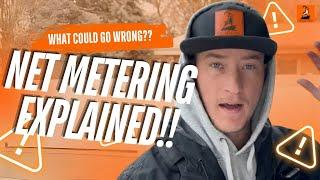 What Could Go Wrong?? Grid Tied Solar Net Metering Explained