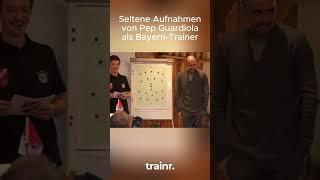 Seltene Aufnahme von Pep Guardiola als Bayern Trainer  