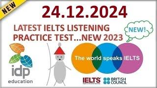 BRITISH COUNCIL IELTS LISTENING PRACTICE TEST 2024 | 24.12.2024