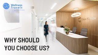 Why should you choose Wellness Travels by Gijos Klinikos?