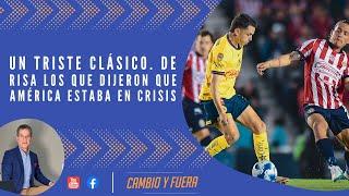 Un triste Clásico. De risa los que dijeron que América estaba en crisis