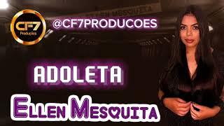 Ellen Mesquita ~ ADOLETA #piseiro