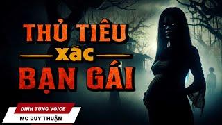 Truyện Ma - Xác Bạn Gái - Hai Hàng Lệ Máu - MC Duy Thuận Kể Truyện Ma Nghe Ám Ảnh