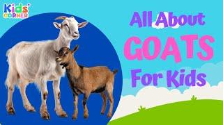 Goat | Goats For Kids | Goat Facts For Kids | Animals For Kids