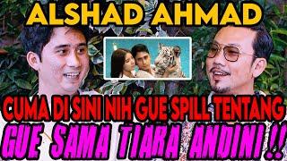 AKHIRNYA DIA SPILL KISAH ASMARA SAMA TIARA ANDINI DISINI ‼️ (ALSHAD AHMAD) -Curhat Bang