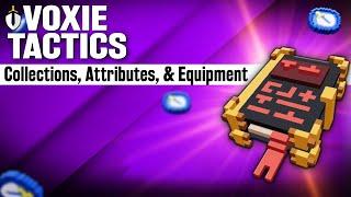 The Ultimate Guide to Voxie Tactics - Collections, Attributes, & Equipment (Part 3)