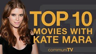 Top 10 Kate Mara Movies