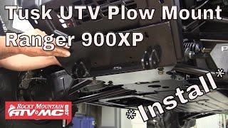 How To Install A Tusk SubZero UTV Snow Plow Mount On A Polaris Ranger 900XP