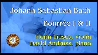 Florin Iliescu plays Bach's Bourrée I+II (from the Violin School STEP by STEP, vol. 3B)