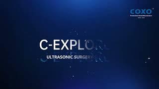 C-EXPLORER, COXO's Ultrasonic Surgery System