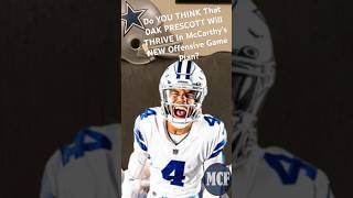 DAK PRESCOTT  WILL #COWBOYS QB THRIVE IN McCARTHY’s NEW OFFENSIVE SCHEME?  Will Dak Fail?  #NFL