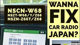 Erc Unlock password NSCN-W68 Toyota Radio - installed on Japan imports Axio