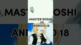 #elminationwheel#dragonball MASTER ROSHI VS ANDROID 18 by; WHO IS EDITOR