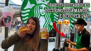 I BARISTI DI STARBUCKS DECIDONO COSA MANGIO E BEVO PER 24h! 