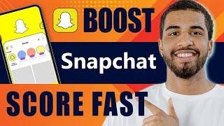How to Boost Snapchat Score Fast (2024) | Working Method Hack