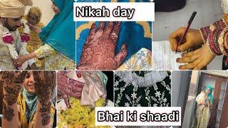 Bhai ki shaadi || nikah vlog ||day1&2 ||